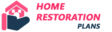 Home Restoration Plans